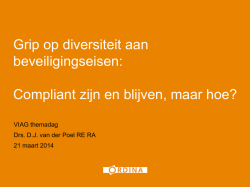 Grip op diversiteit aan beveiligingseisen: Compliant zijn en