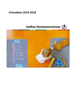 Schoolplan 2014-2018 - Delftse Montessorischool