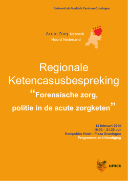 Regionale Ketencasusbespreking - Acute Zorg Netwerk Noord