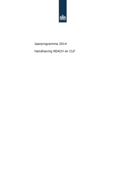 Jaarprogramma 2014 Handhaving REACH en CLP