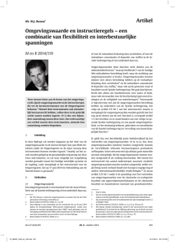een combinatie van flexibiliteit en interbestuurlijke spanningen