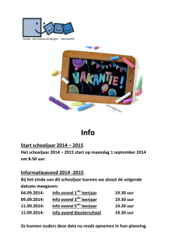 Start schooljaar 2014 – 2015 Informatieavond 2014 -2015