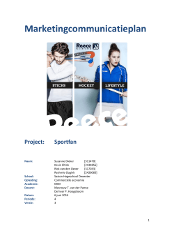 Marketingcommunicatieplan Reece, Eindverslag Groep 15 Project