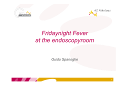 Fridaynight Fever at the endoscopyroom