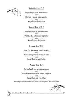 Herfstmenu aan 35 &euro; Autumn Menu at 35 &euro; Automne