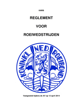 REGLEMENT VOOR ROEIWEDSTRIJDEN