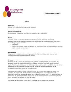 Dossiernummer 2014 016 Rapport Verzoeker De heer B. H. te