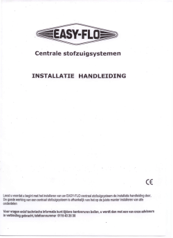 - Centrale stofzuigsystemen INSTALLATIE HANDLEIDING