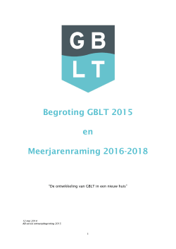 Begroting GBLT 2015 en Meerjarenraming 2016-2018