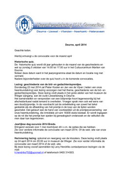 Deurne, april 2014 Geachte leden. Hierbij ontvangt u de convocatie