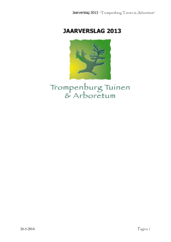 JAARVERSLAG 2013 - Arboretum Trompenburg