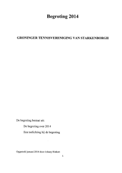 Begroting 2014 - Tennisvereniging Starkenborgh