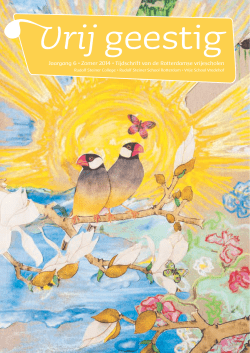 Jaargang 6 &bull; Zomer 2014 &bull; Tijdschrift van de Rotterdamse vrijescholen