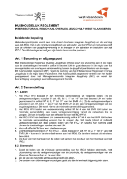 HUISHOUDELIJK REGLEMENT Inleidende bepaling Art. 1