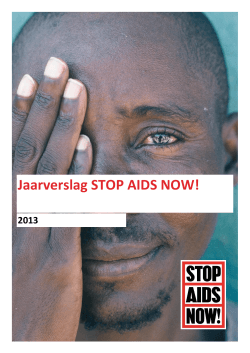 Jaarverslag 2013 - Stop Aids Now!