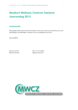 Medisch Wellness Centrum Zeeland Jaarverslag 2013