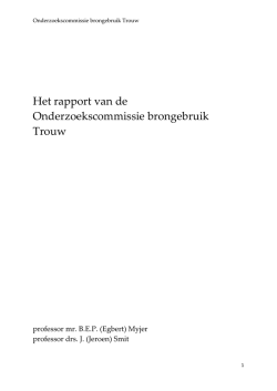 Het rapport van de Onderzoekscommissie brongebruik Trouw