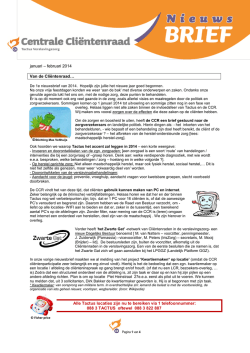 januari &ndash; februari 2014 Van de Cli&euml;ntenraad&hellip; Alle Tactus locaties