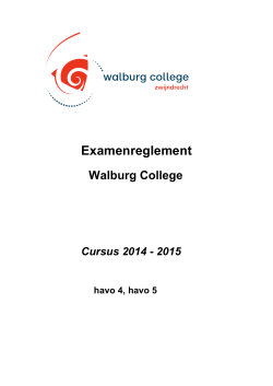 Examenreglement H4 en H5 - Walburg College Zwijndrecht