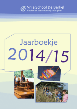 Jaarboekje 2014-2015 - Vrije School de Berkel Zutphen