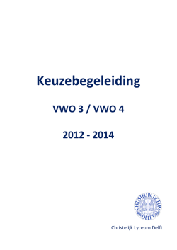 Keuzebegeleiding - Christelijk Lyceum Delft