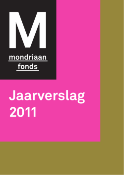 Jaarverslag 2011 - Mondriaan Fonds