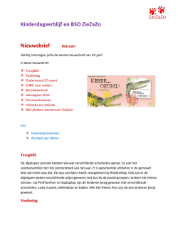 Nieuwsbrief kinderdagverblijf en BSO ZieZaZo februari 2014