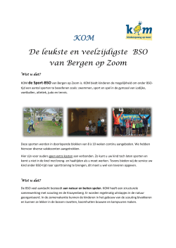 KOM De leukste en veelzijdigste BSO van Bergen op Zoom