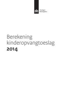 Berekening kinderopvangtoeslag 2014