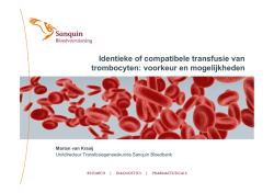 Identieke of compatibele transfusie van trombocyten: voorkeur