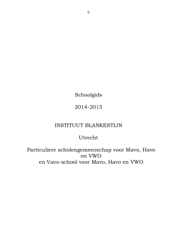 Schoolgids 2014-2015 INSTITUUT BLANKESTIJN Utrecht