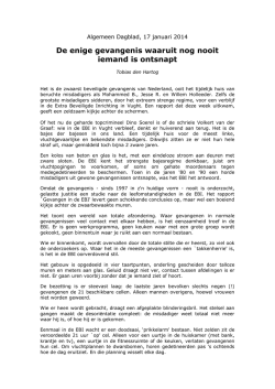 De enige gevangenis waaruit nog nooit iemand is ontsnapt