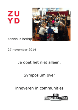 Je doet het niet alleen. Symposium over innoveren in communities