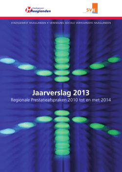 Jaarverslag Regionale Prestatieafspraken 2013