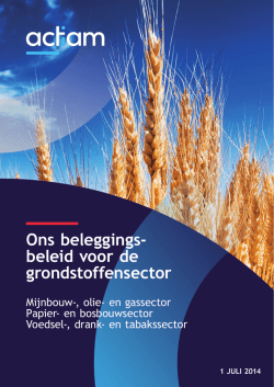 Ons beleggingsbeleid voor de grondstoffensector