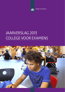 jaarverslag 2013 college voor examens