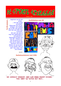 In dit num m er... Karikatuurtekenen met 2 BVL Grafittiletters met 1B