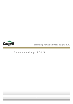 Jaarverslag 2013 - Stichting Pensioenfonds Cargill