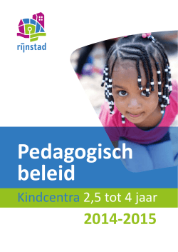 Rijnstad Kindcentra_Pedagogisch Beleidsplan 2014-2015