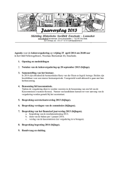 Jaarverslag 2013 - Stichting Historische Soci&euml;teit Enschede