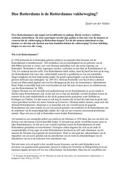Hoe Rotterdams is de Rotterdamse vakbeweging?