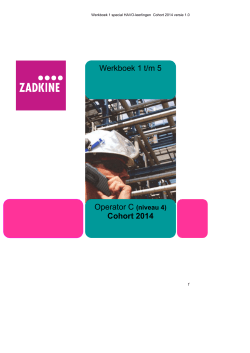 Werkboek 1 t/m 5 Operator C (niveau 4) Cohort 2014