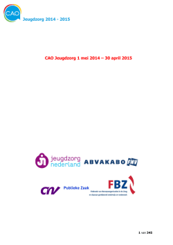 Jeugdzorg 2014 - 2015 CAO Jeugdzorg 1 mei 2014 &ndash; 30 april