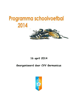 16 april 2014 Georganiseerd door CVV Germanicus