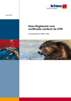 Kiwa Reglement voor Certificatie conform de CPR 2014