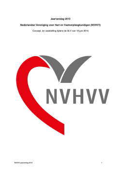 Jaarverslag 2013 Nederlandse Vereniging voor Hart en