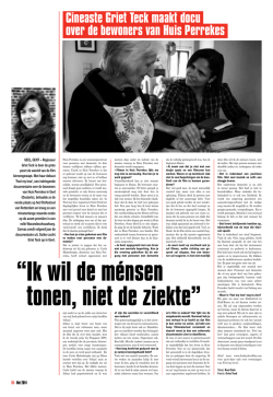 Cineaste griet teck maakt docu over de bewoners van Huis Perrekes