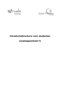 introductiebrochure voor studenten verpleegeenheid I1 - Sint
