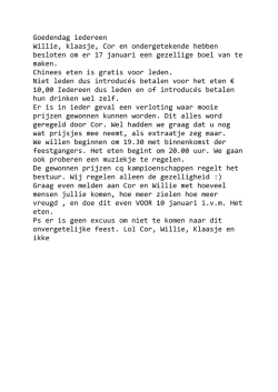 Goedendag iedereen Willie, klaasje, Cor en ondergetekende