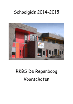 Schoolgids 2014-2015 RKBS De Regenboog Voorschoten